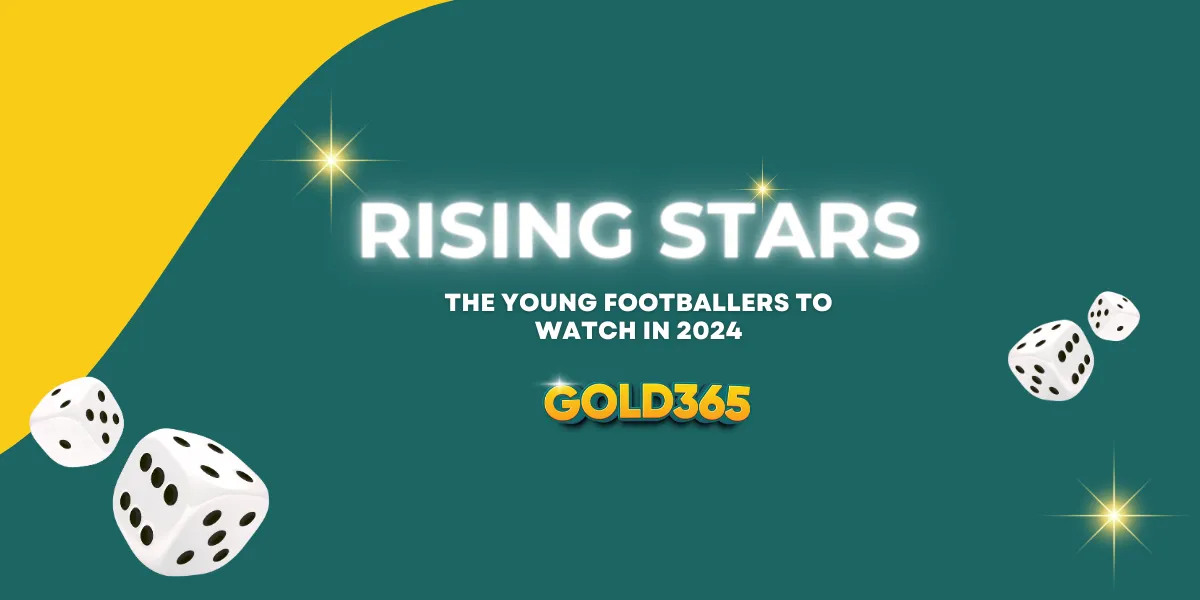 rising stars the young footballers to watch in 2024