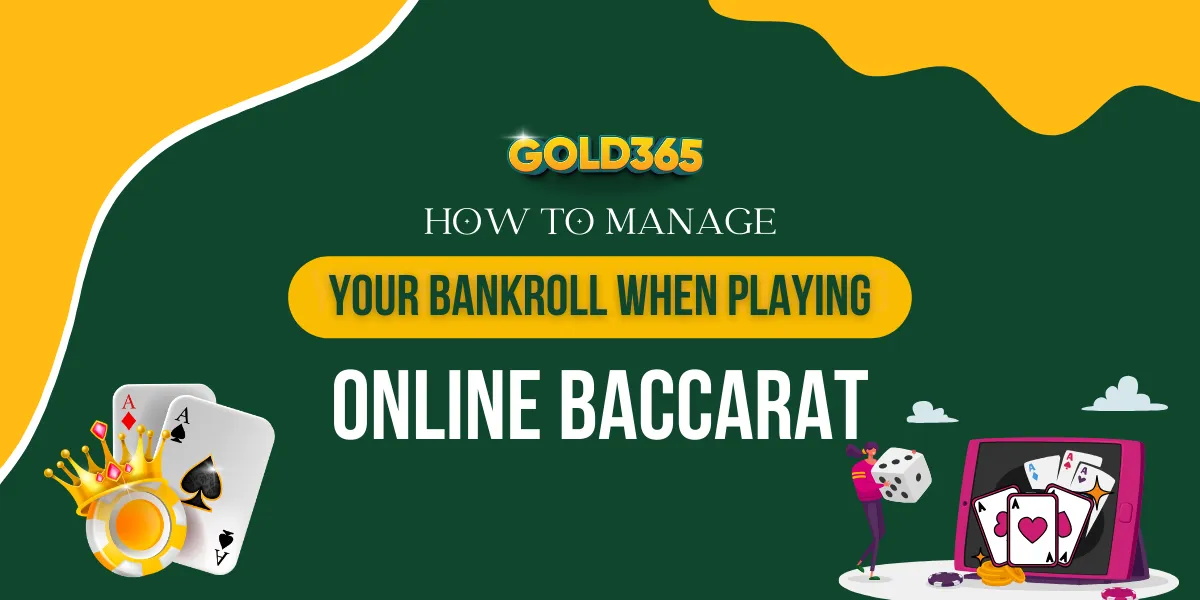 how to manage your bankroll when playing online baccarat