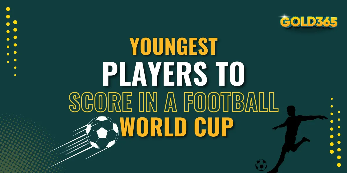 youngest players to score in a football world cup